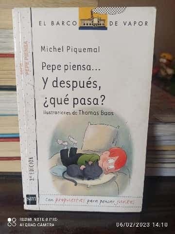 Pepe piensa, y después , ¿qué pasa?