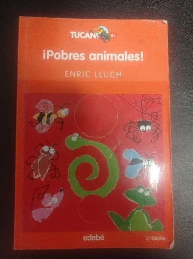 ¡ Pobres Animales ! (Tucan Naranja)