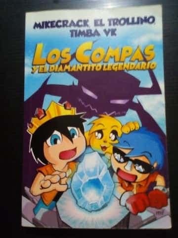 Los Compas y El Diamantito Legendario 