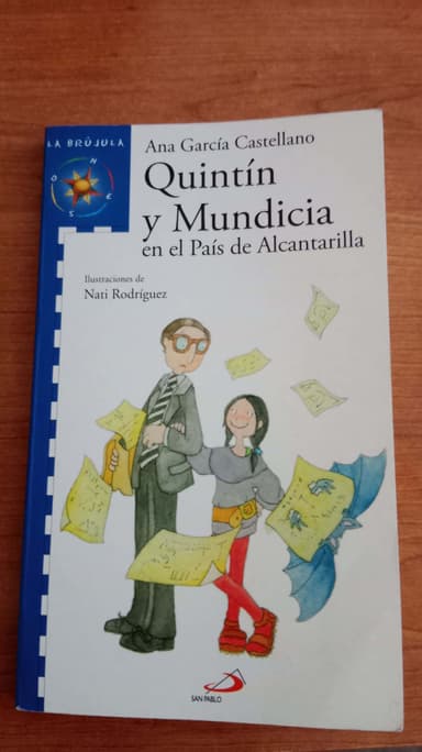 Quintín y mundicia en el país de alcantarilla