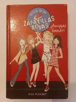 El Club de las Zapatillas Rojas ¡Amigas forever!