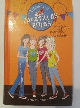 El club de las zaptillas rojas Hoy por ti ¡tomorrow también!