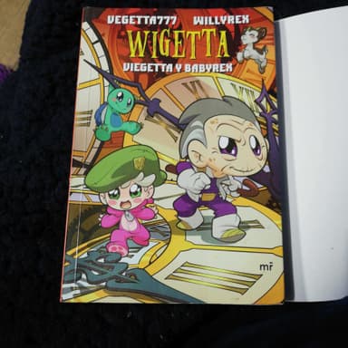 Wigetta
Viegetta y babyrex