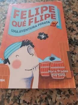 Felipe qué flipe 3. Una aventura pirata