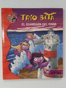 Trío Beta. El guardián del faro