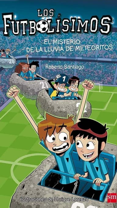 Los futbolísimos 9: El misterio de la lluvia de meteoritos