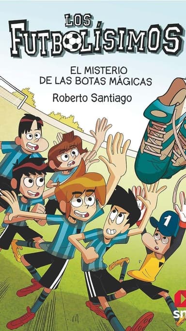 Los Futbolísimos 17: El misterio de las botas mágicas.