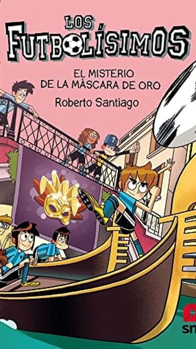 Los futbolísimos 20: El misterio de la máscara de oro.