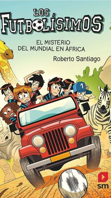 Los futbolísimos 22: El misterio del mundial en África.