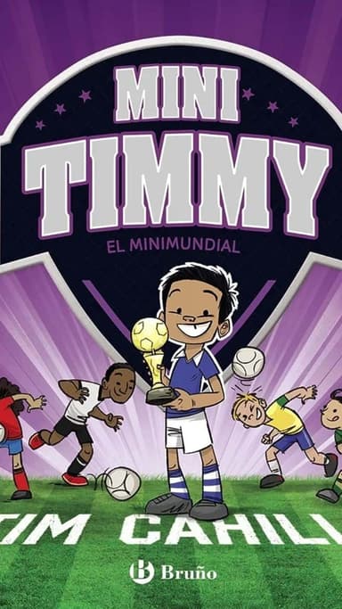 Mini Timmy - El Minimundial
