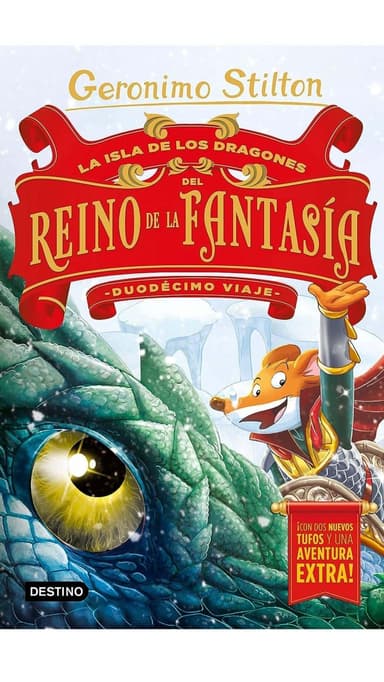 La isla de los dragones del Reino de la Fantasía : duodécimo viaje
