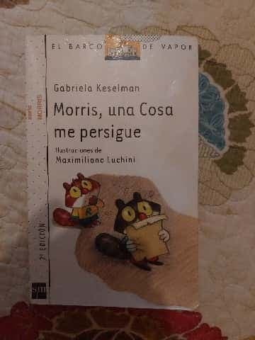 Morris, una cosa me persigue