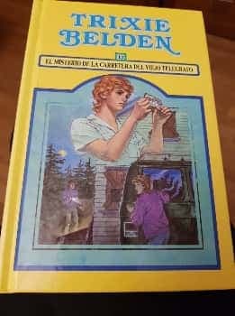 El misterio de la carretera del viejo telégrafo (Trixie Belden)