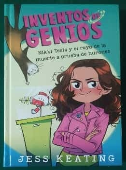 Nikki Tesla y el rayo de la muerte a prueba de hurones