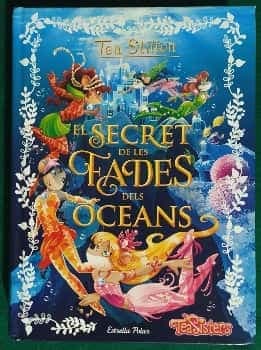 El Secret de les Fades dels Oceans (Tea Stilton)