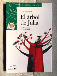 El arbol de Julia/ Julias Tree (Sopa De Libros- Teatro/ Soup of Books - Theater)