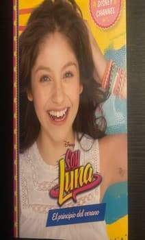 Soy Luna. El principio del verano.