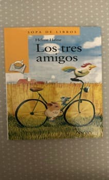 Los Tres Amigos  The Three Friends (Sopa De Libros  Books Soup)