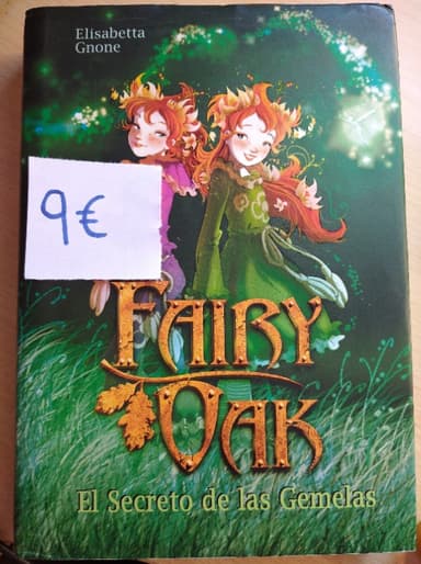 Fairy Oak: el secreto de las gemelas