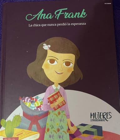 Ana Frank La chica que nunca perdió la esperanza