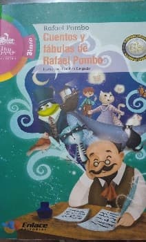 Cuentos y fábulas de Rafael Pombo