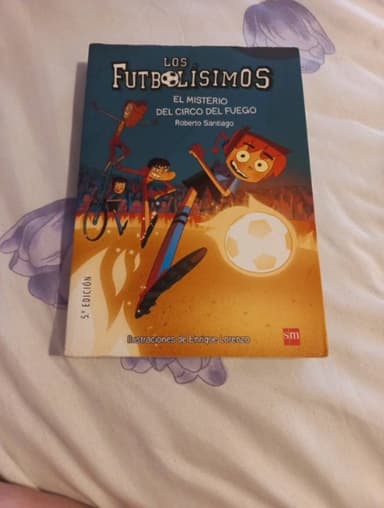 Los futbolisimos El misterio del circo de fuego