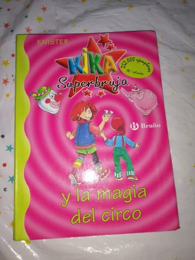 Kika Superbruja y la magia del circo
