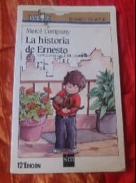 La Historia De Ernesto/ the Story of Ernest