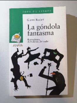 La Gondola Fantasma/ the Enchanted Gondola (Sopa De Libros/ Book Soup)