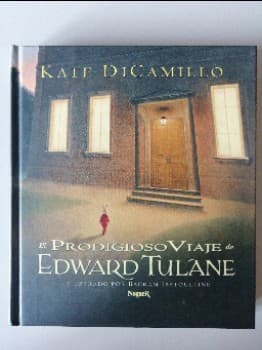 El Prodigioso Viaje De Edward Tulane/ the Prodigious Trip of Edward Tulane
