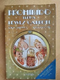 Prohibido leer a Lewis Carroll