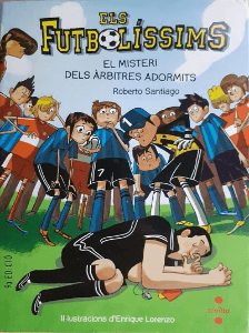 Els Futbolissims 1 El misteri dels àrbitres adormits