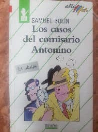 Casos del Comisario Antonino, Los
