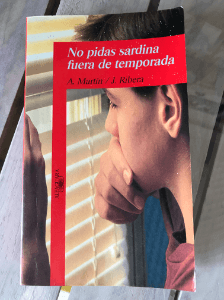 No pidas sardinas fuera de temporada