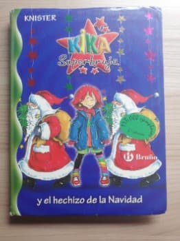 Kika Superbruja y el hechizo de la Navidad