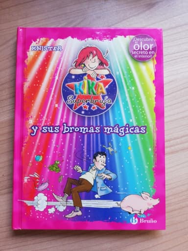 Kika superbruja y sus bromas magicas