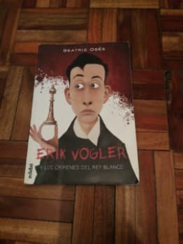 Erik Vogler y los crímenes del Rey Blanco