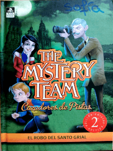 The mistery team el robo del santo grial