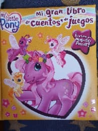 My Dolittle Pony. Mi gran libro de cuentos y juegos