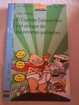 El Capitán Calzoncillos y el ataque de los retretes parlantes