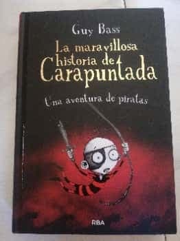 La maravillosa historia de Carapuntada