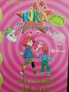 Kika Superbruja y la magia del circo