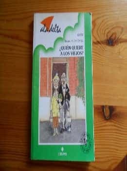 Quien Quiere A Los Viejos?