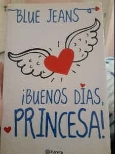 ¡Buenos días Princesa!