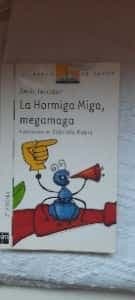 La hormiga Miga megamaga