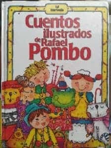 Cuentos ilustrados de Rafael Pombo