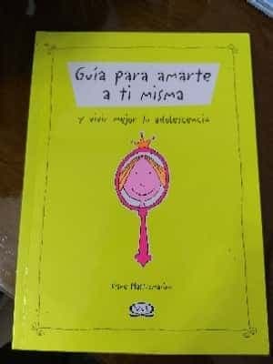 Guia Para Amarte A Ti Misma/ Guide To Loving Yourself