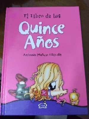 El libro de tus quince años/ Your Sweet Fifteen