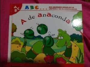 A de anaconda. ABC... Mis primeros pasos en la lectura y el aprendizaje