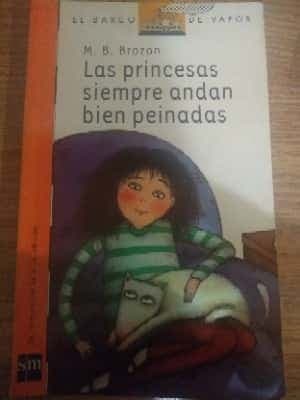Las princesas siempre andan bien peinadas